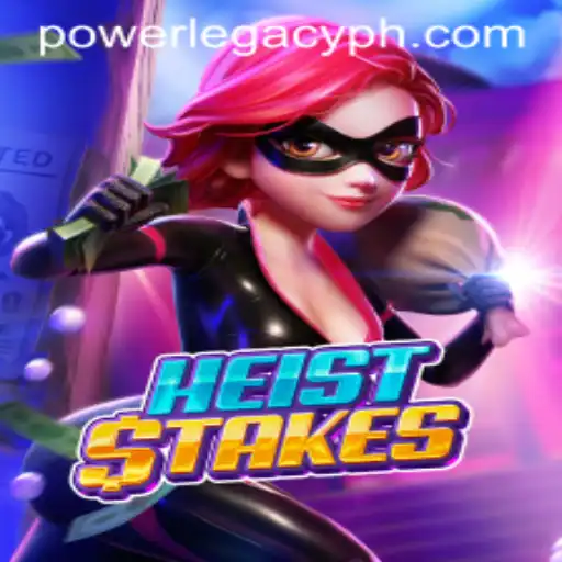 HeistStakes - Embark on an Epic Journey in Power Legacy Ph