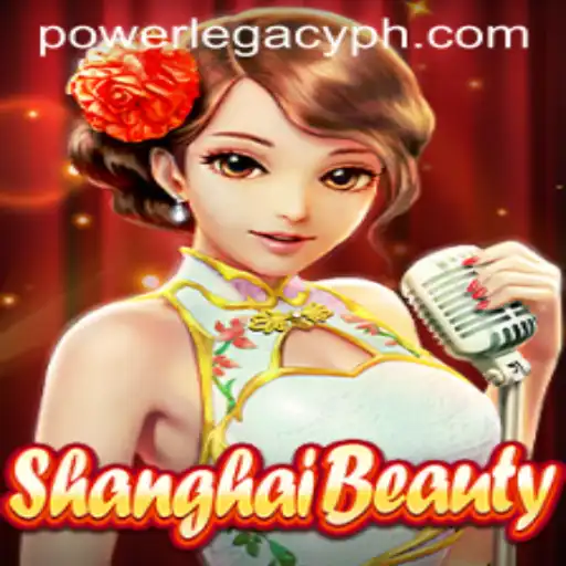 Exploring the World of ShanghaiBeauty: Power Legacy Ph