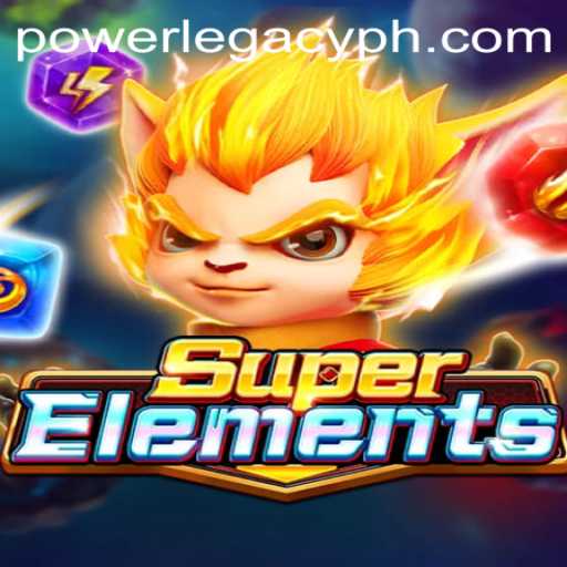 SuperElements: An In-Depth Look at the Game and Its Power Legacy Ph Feature